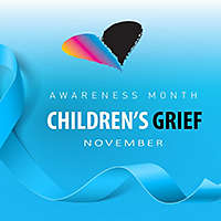 Children's Grief Awareness Month