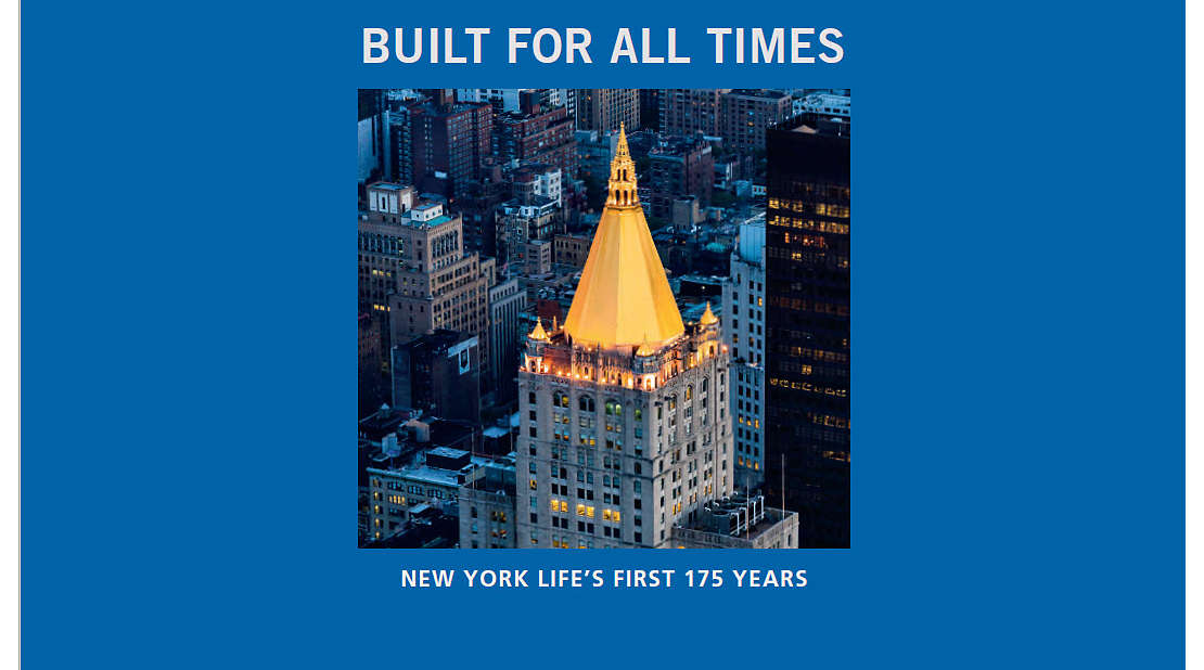 Book cover: Built for All Times: New York Life's first 175 Years
