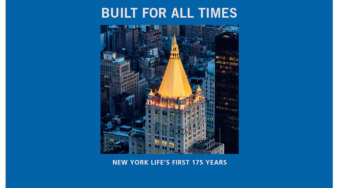 Read a history of New York Life’s first 175 years.